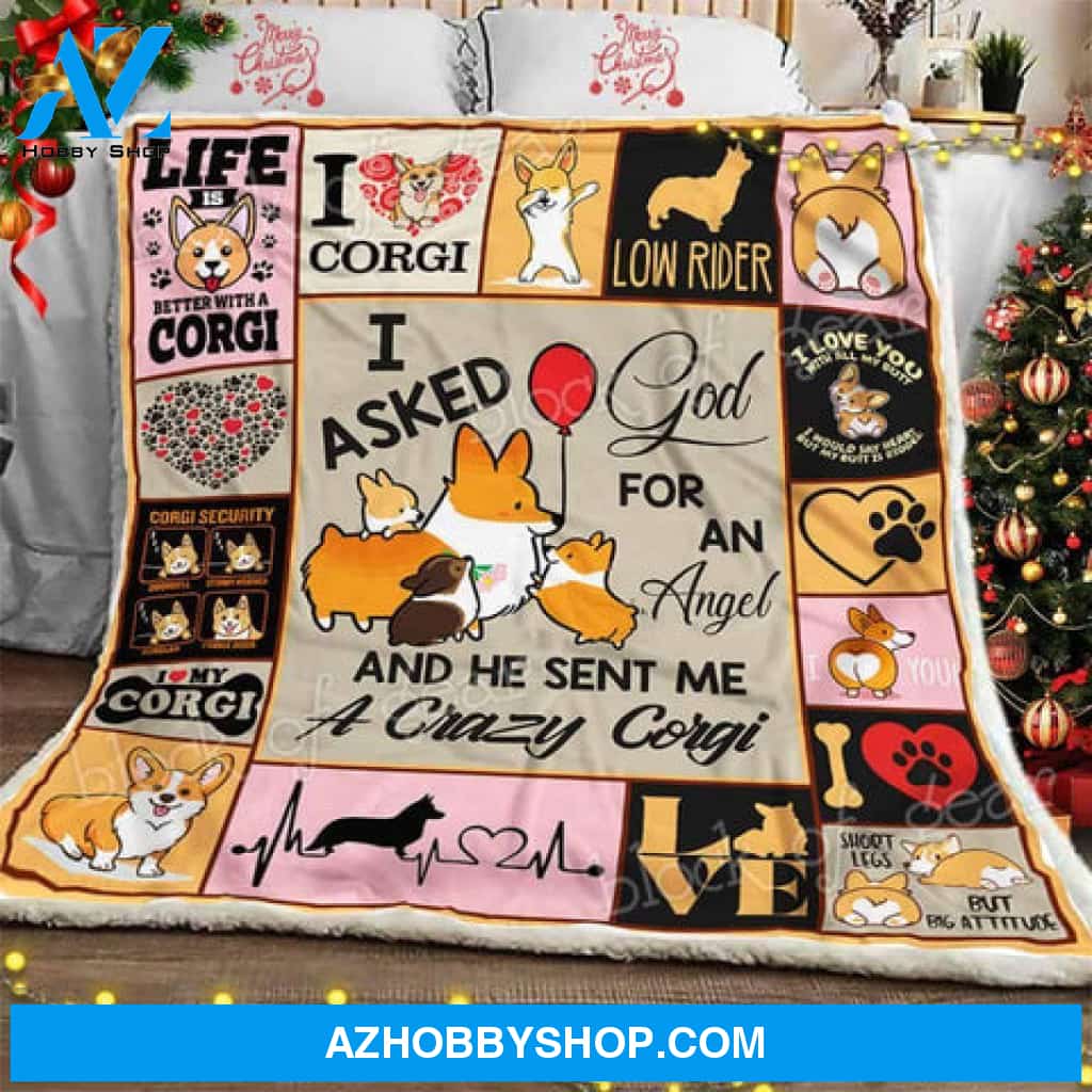 Dog Blanket, Corgi I Asked God For An Angel