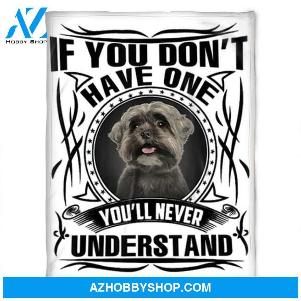Dog Blanket, If You Don't Have One You'll Never. Gift For People Family Home Decor Bedding Couch Sofa Soft and Comfy Cozy