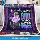 Dog Blanket, Just A Girl Who Loves Pug Purple Rose Blanket Gift For Dog Lovers Birthday Gift Home Decor Bedding Couch Sofa Soft and Comfy Cozy