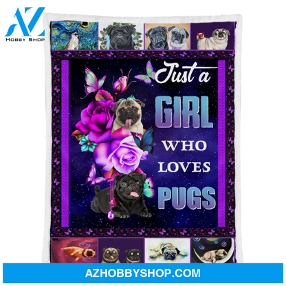 Dog Blanket, Just A Girl Who Loves Pug Purple Rose Blanket Gift For Dog Lovers Birthday Gift Home Decor Bedding Couch Sofa Soft and Comfy Cozy