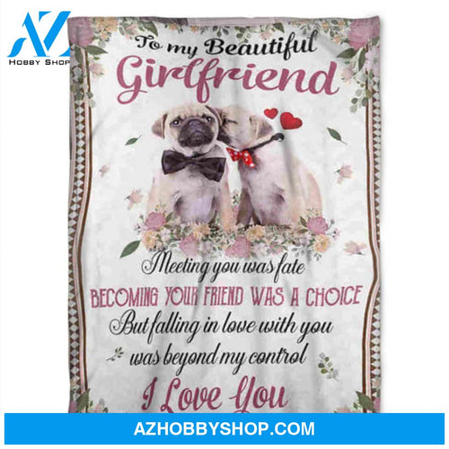 Dog Blanket, To My Girlfriend,Falling In Love With You Was Beyond My Control. I Love You, Gift For Girlfriend From Boyfriend 