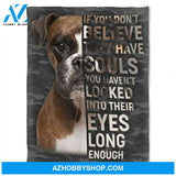 Dog Blanket.If You Don't Believe They Have Souls.Gift For People Family Home Decor Bedding Couch Sofa Soft and Comfy Cozy
