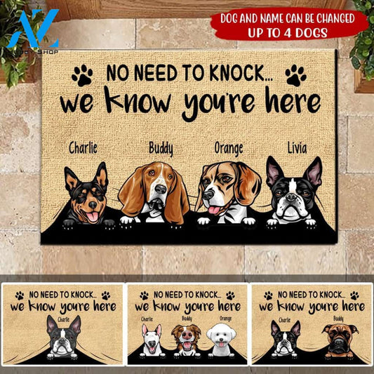 Dog Custom Doormat No Need To Knock We Know You're Here Personalized Gift | WELCOME MAT | HOUSE WARMING GIFT