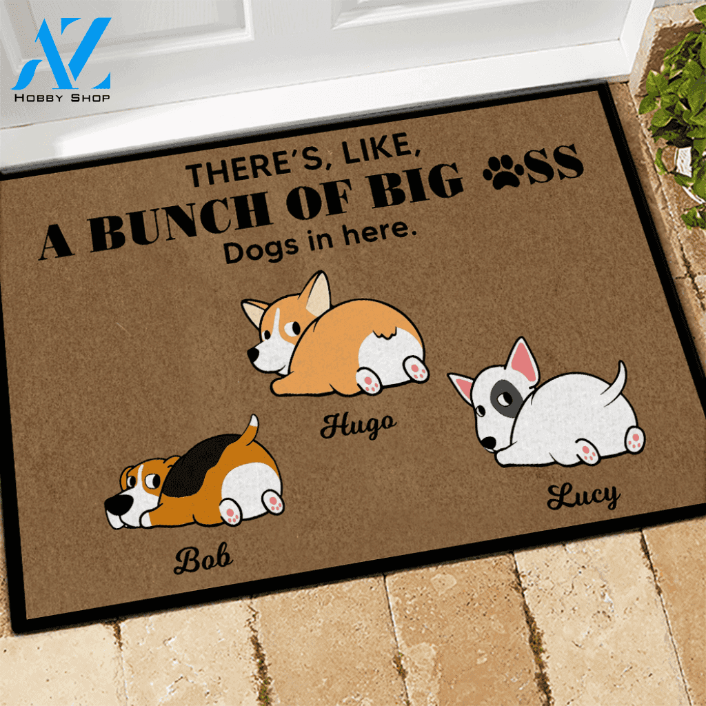 Dog Custom Doormat There's, Like, A Bunch Of Big Ass Dogs | WELCOME MAT | HOUSE WARMING GIFT
