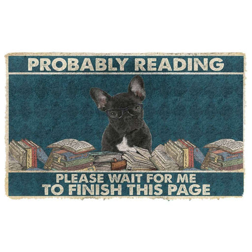 Dog Doormat 3D French Bulldog Probably Reading Please Wait Custom Doormat