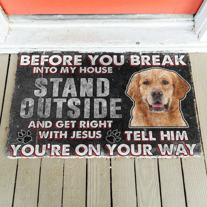 Dog Doormat 3D Golden Retriever Before You Break Into My House Custom Doormat