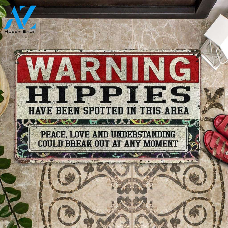 Dog Doormat 3D Hippies Have Been Spotted In This Area Custom Doormat