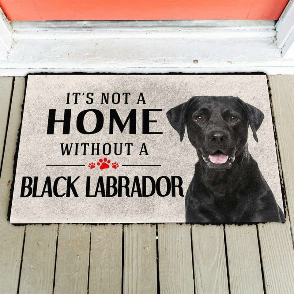 Dog Doormat 3D Its Not A Home Without A Black Labrador Custom Doormat