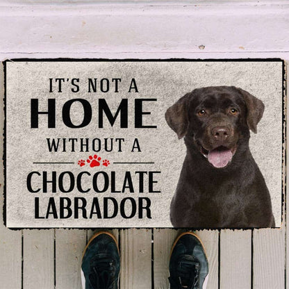 Dog Doormat 3D Its Not A Home Without A Chocolate Labrador Custom Doormat