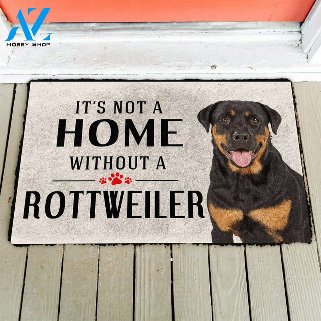 Dog Doormat 3D Its Not A Home Without A Rottweiler Custom Doormat