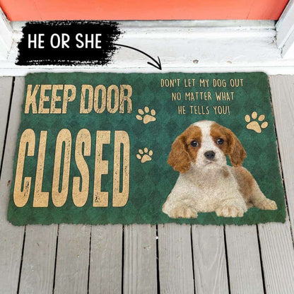 Dog Doormat 3D Keep Door Closed Cavalier King Charles Spaniels Dog Custom Gender Doormat