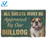 Dog Doormat 3D Must Be Approved By Our Bulldog Custom Doormat