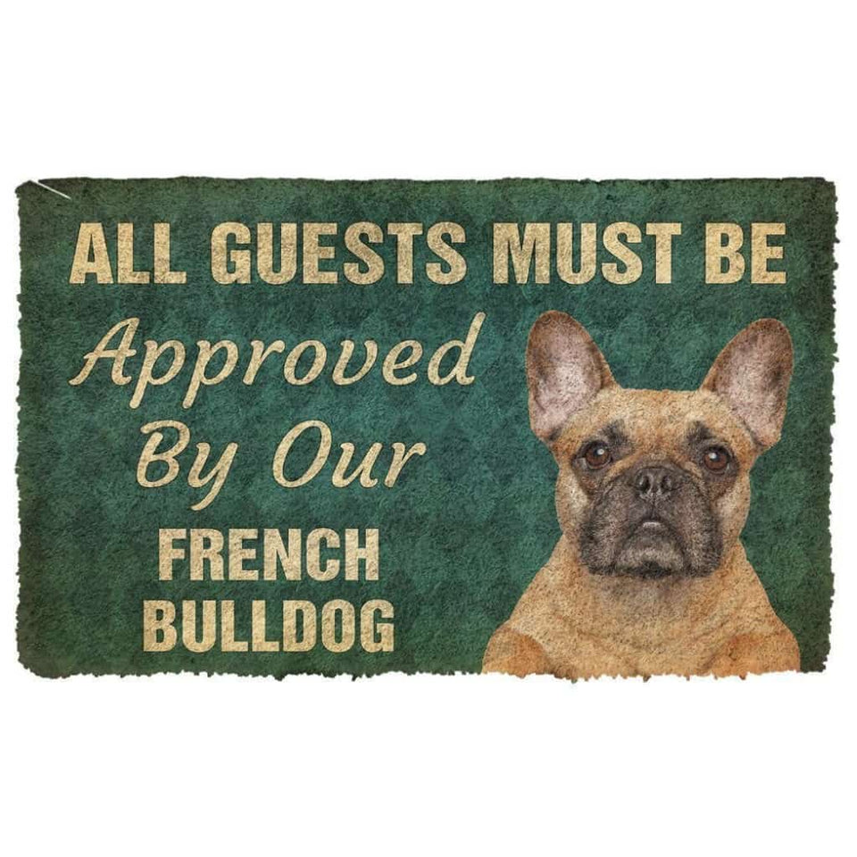 Dog Doormat 3D Must Be Approved By Our French Bulldog Custom Doormat