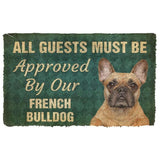 Dog Doormat 3D Must Be Approved By Our French Bulldog Custom Doormat