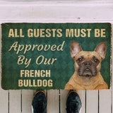 Dog Doormat 3D Must Be Approved By Our French Bulldog Custom Doormat