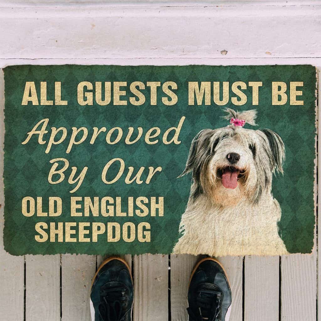 Dog Doormat 3D Must Be Approved By Our Old English Sheepdog Pinscher Custom Doormat