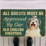 Dog Doormat 3D Must Be Approved By Our Old English Sheepdog Pinscher Custom Doormat