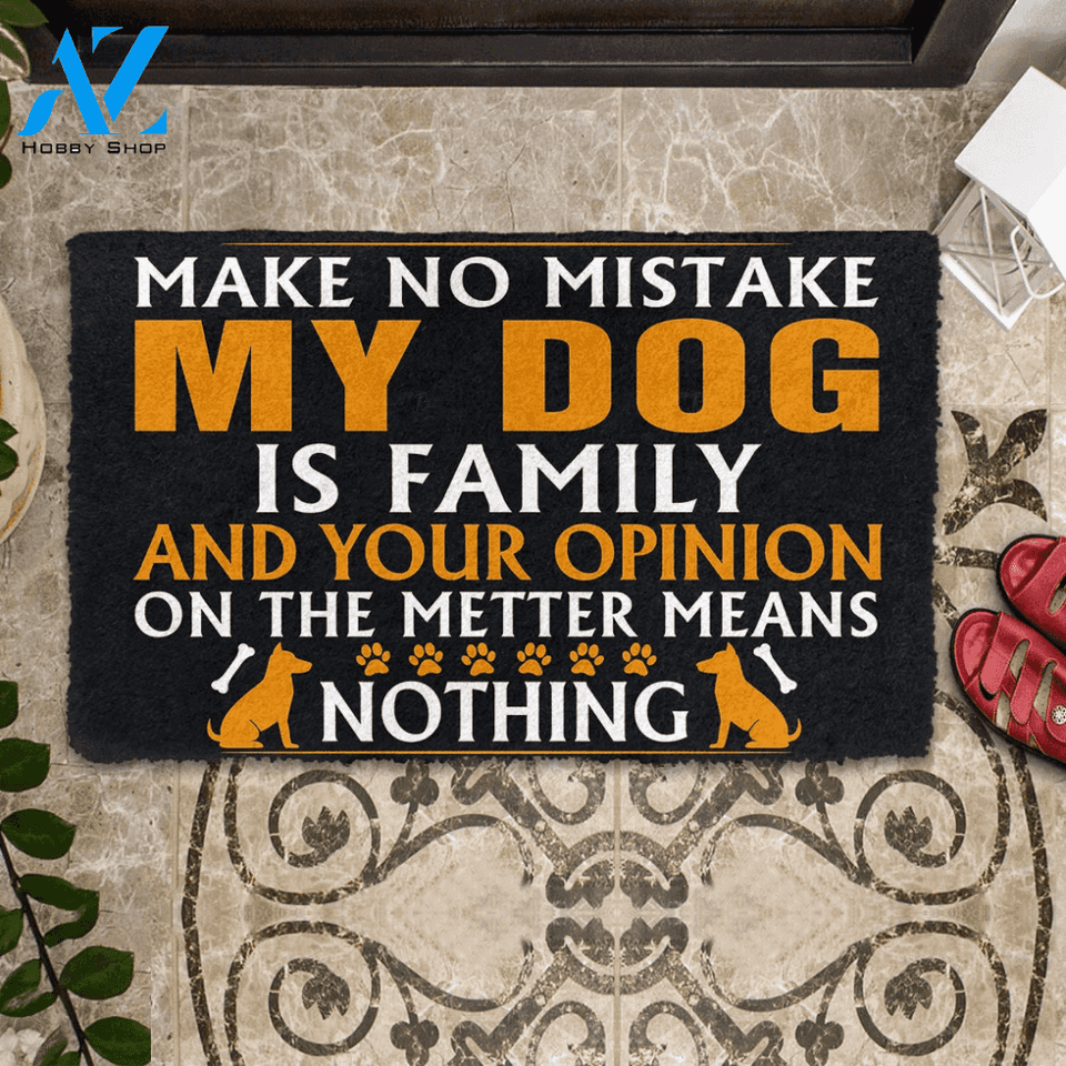 Dog Doormat 3D My Dog Is My Family Custom Doormat