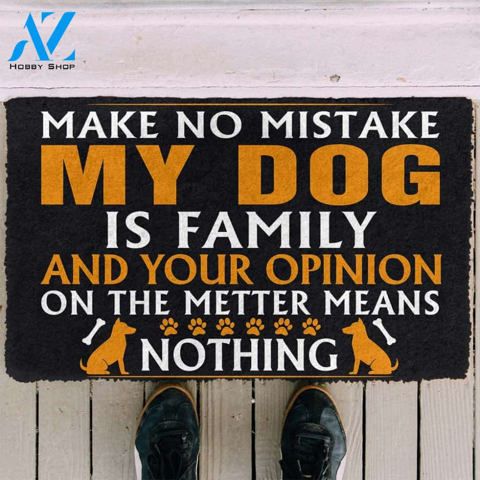 Dog Doormat 3D My Dog Is My Family Custom Doormat