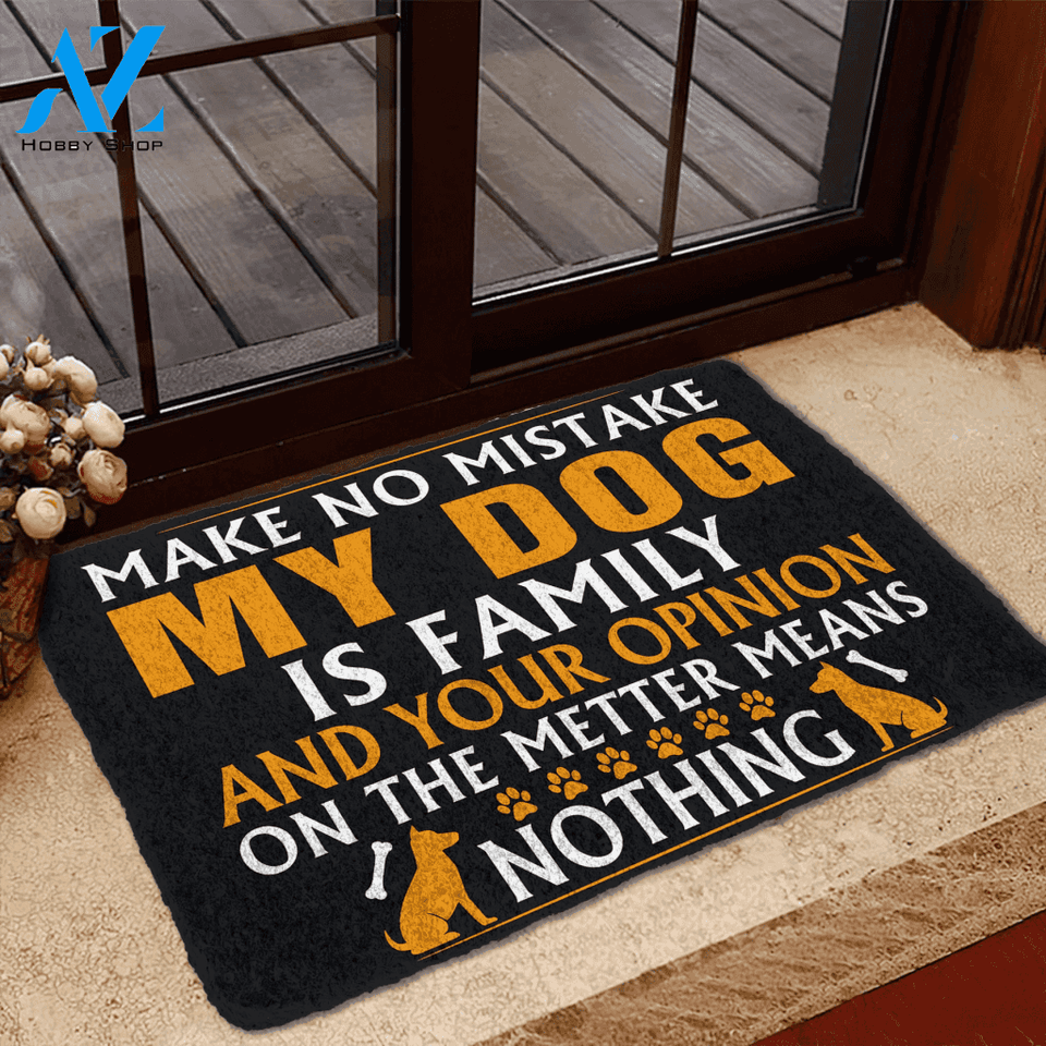 Dog Doormat 3D My Dog Is My Family Custom Doormat