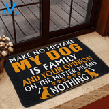 Dog Doormat 3D My Dog Is My Family Custom Doormat