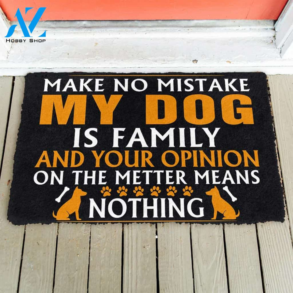 Dog Doormat 3D My Dog Is My Family Custom Doormat