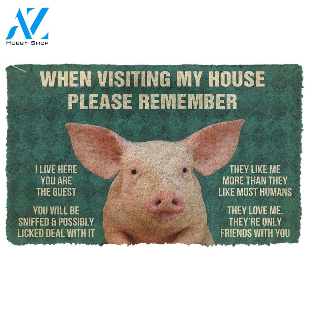 Dog Doormat 3D Please Remember Pigs House Rule Custom Doormat