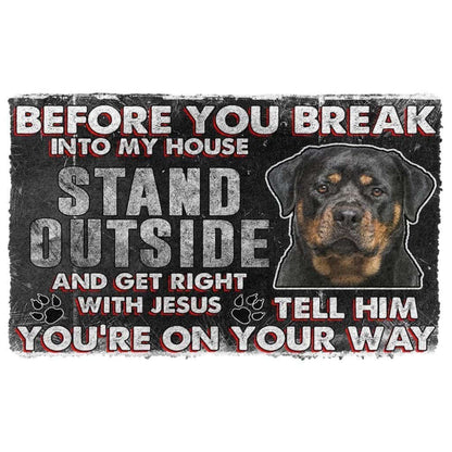 Dog Doormat 3D Rottweiler Before You Break Into My House Custom Doormat