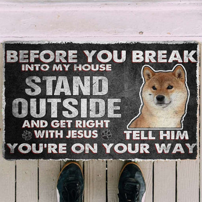 Dog Doormat 3D Shiba Inu Before You Break Into My House Custom Doormat
