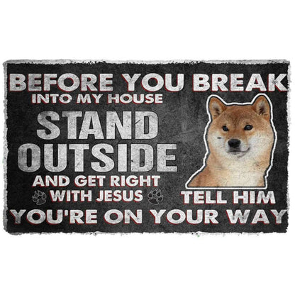 Dog Doormat 3D Shiba Inu Before You Break Into My House Custom Doormat
