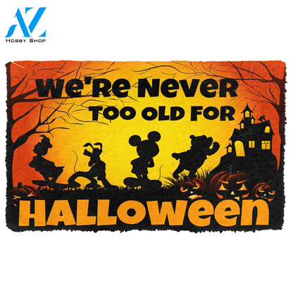 Dog Doormat 3D We Are Never Too Old For Halloween Custom Doormat