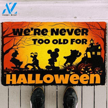 Dog Doormat 3D We Are Never Too Old For Halloween Custom Doormat