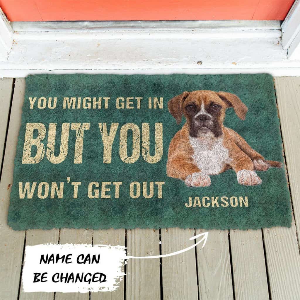Dog Doormat 3D You Might Get In But You Wont Get Out Boxers Dog Doormat