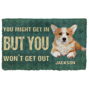 Dog Doormat 3D You Might Get In But You Wont Get Out Pembroke Welsh Corgis Dog Doormat
