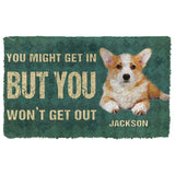 Dog Doormat 3D You Might Get In But You Wont Get Out Pembroke Welsh Corgis Dog Doormat