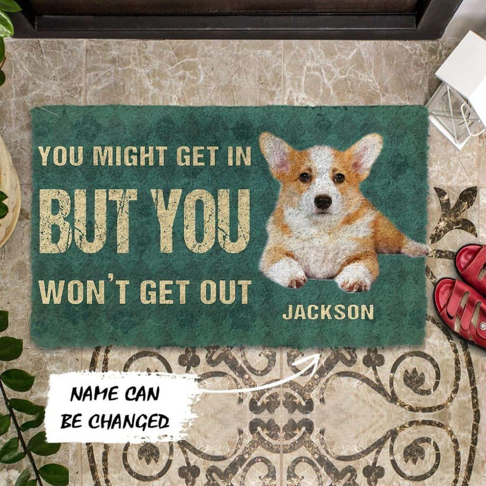 Dog Doormat 3D You Might Get In But You Wont Get Out Pembroke Welsh Corgis Dog Doormat