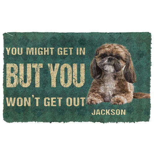 Dog Doormat 3D You Might Get In But You Wont Get Out Shih Tzu Dog Doormat