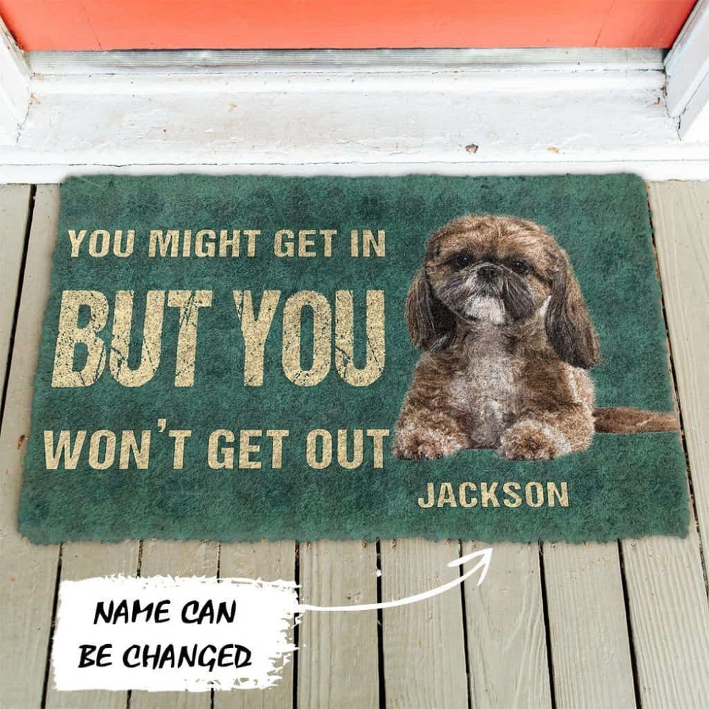 Dog Doormat 3D You Might Get In But You Wont Get Out Shih Tzu Dog Doormat