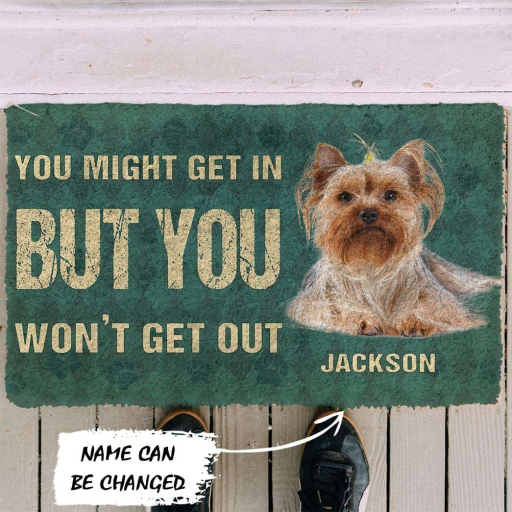 Dog Doormat 3D You Might Get In But You Wont Get Out Yorkshire Terriers Dog Doormat