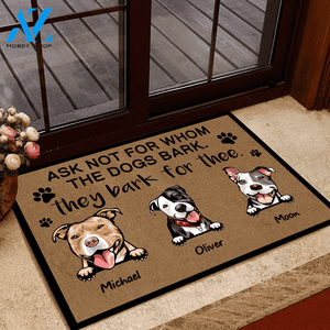 Dog Doormat Customized Ask Not For Whom The Dog Barks. It Barks For Thee Personalized Gift | WELCOME MAT | HOUSE WARMING GIFT