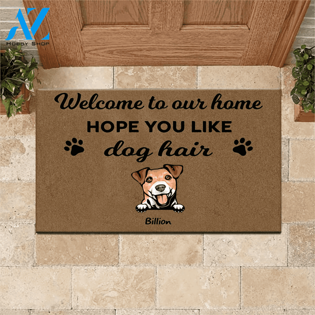 Dog Doormat Customized Hope You Like Dog Hair Personalized Gift | WELCOME MAT | HOUSE WARMING GIFT