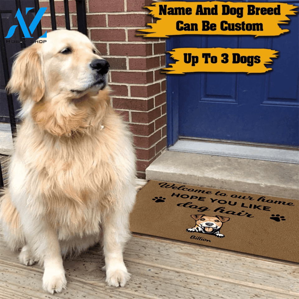 Dog Doormat Customized Hope You Like Dog Hair Personalized Gift | WELCOME MAT | HOUSE WARMING GIFT
