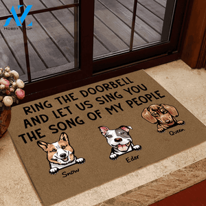 Dog Doormat Customized Name And Breed Ring The Doorbell And Let Me Sing You The Song Of My People Personalized Gift | WELCOME MAT | HOUSE WARMING GIFT