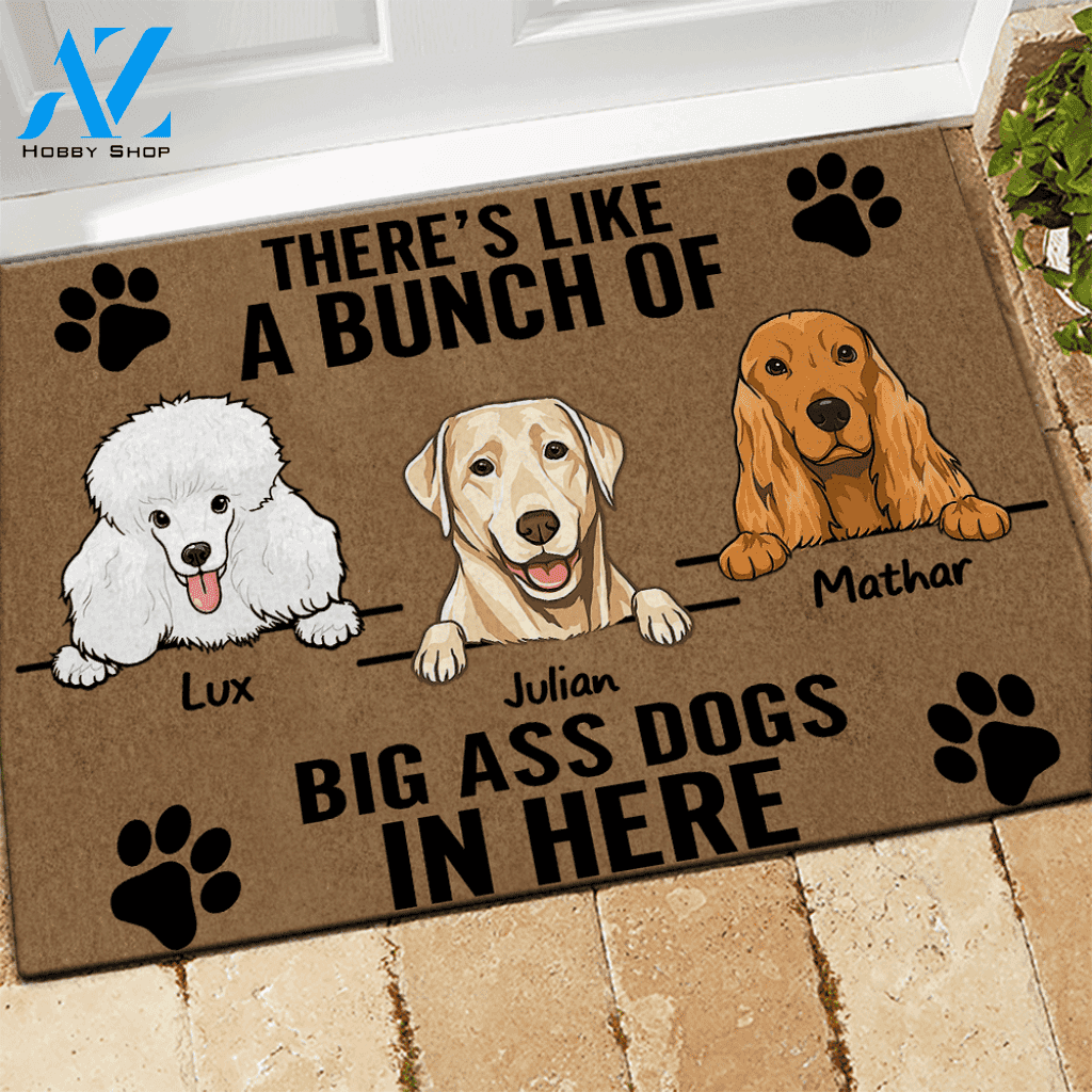 Dog Doormat Customized Names and Breeds There's Like A Bunch Of Big Ass Dogs In Here | WELCOME MAT | HOUSE WARMING GIFT