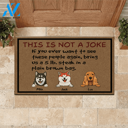 Dog Doormat Personalized Names and Breeds This Is Not A Joke Personalized Gift | WELCOME MAT | HOUSE WARMING GIFT