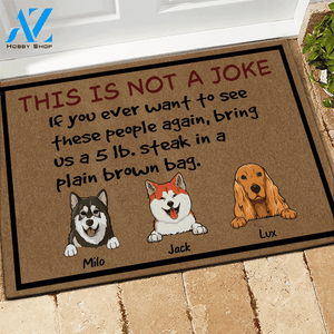 Dog Doormat Personalized Names and Breeds This Is Not A Joke Personalized Gift | WELCOME MAT | HOUSE WARMING GIFT