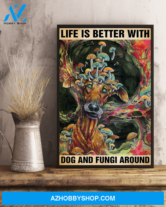 Dog Fungi Mushroom Poster Life Is Better Vintage Poster Canvas, Wall Decor Visual Art