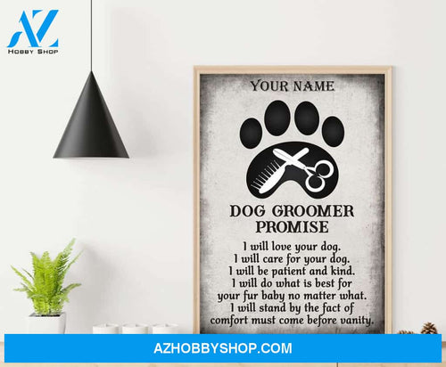 Dog Groomer Promise Canvas And Poster, Wall Decor Visual Art