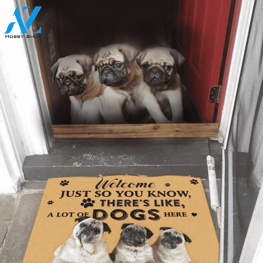 Dog Lovers Doormat Pug A Lot Of Dogs Here Doormat