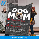 Dog Mom Blanket, Funny English Bulldog Mom He Is My Child And I Love Him